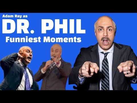 Thumbnail for Dr Phil (Adam Ray) funniest moments