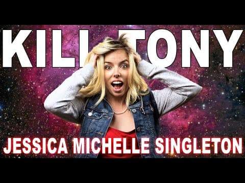 Thumbnail for KILL TONY #507 - JESSICA MICHELLE SINGLETON
