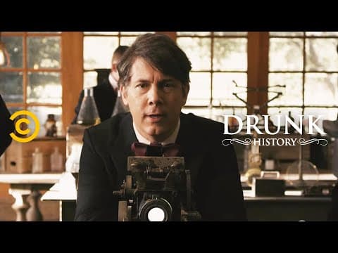 Thumbnail for Drunk History - The Wizard of Menlo Park