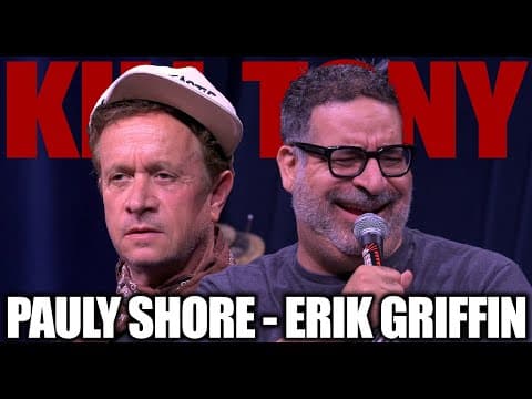 Thumbnail for KILL TONY #610 - PAULY SHORE + ERIK GRIFFIN