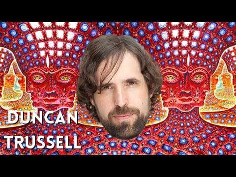 Thumbnail for Duncan Trussell Talks DMT Entities