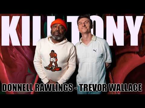 Thumbnail for KT #758 - DONNELL RAWLINGS + TREVOR WALLACE
