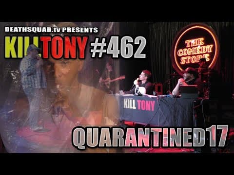 Thumbnail for KILL TONY #462 - STUDIO SESSIONS 17