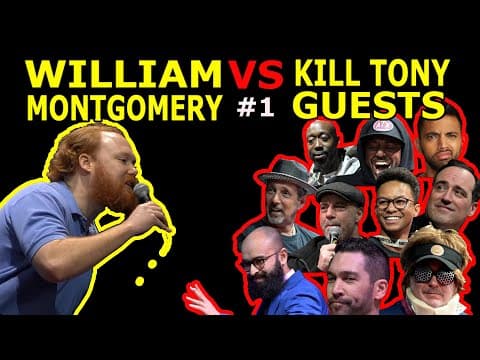 Thumbnail for William Montgomery VS Kill Tony Guests #1