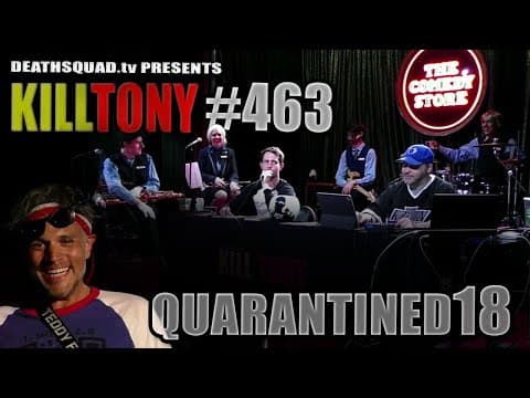 Thumbnail for KILL TONY #463 - STUDIO SESSIONS 18