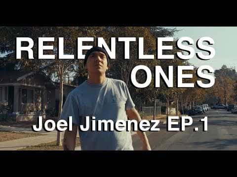Thumbnail for Relentless Ones Jokes. Drums. LA Hustle -Joel Jimenez Ep.1