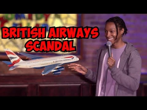 Thumbnail for British Airways Scandal and White Uber Drivers - Comedy Cellar