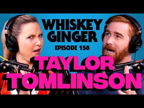 Thumbnail for Whiskey Ginger - Taylor Tomlinson - #158