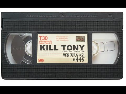 Thumbnail for KILL TONY #445 - VENTURA #2 (LOST EPISODE)