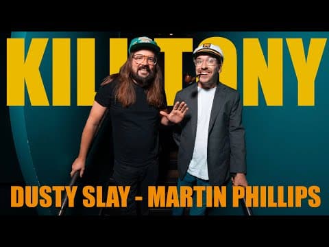 Thumbnail for KT #734 - DUSTIN SLAY + MARTIN PHILLIPS