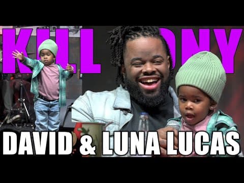 Thumbnail for KILL TONY #591- DAVID & LUNA LUCAS