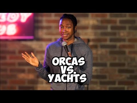 Thumbnail for Orcas vs Yachts, I give the Ick, and more - New York Comedy Club