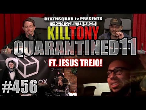 Thumbnail for KILL TONY #456 - STUDIO SESSIONS 11 (FT. JESUS TREJO)