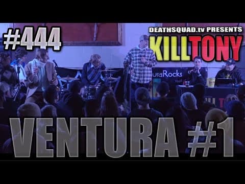 Thumbnail for KILL TONY #444 - VENTURA #1