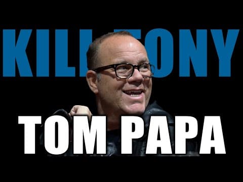 Thumbnail for KILL TONY #549 - TOM PAPA