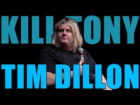 Thumbnail for KILL TONY #583 - TIM DILLON