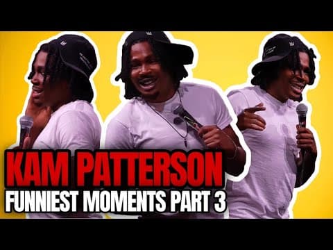 Thumbnail for Kam Patterson FUNNIEST Moments