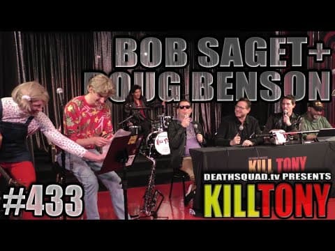 Thumbnail for KILL TONY #433 - BOB SAGET + DOUG BENSON
