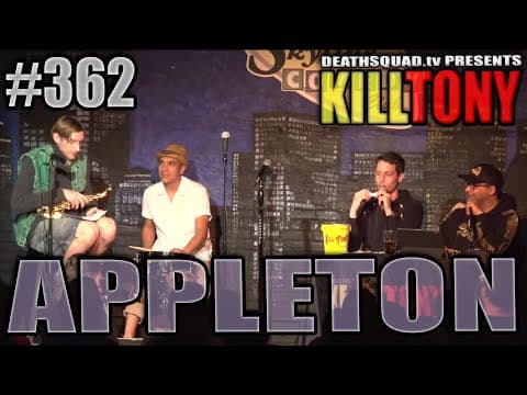 Thumbnail for KILL TONY #362 - APPLETON