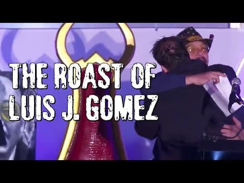 Thumbnail for The Roast of Luis J. Gomez