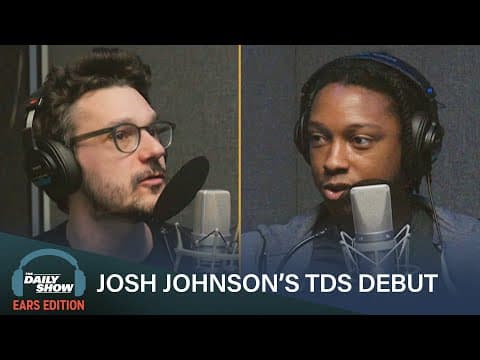 Thumbnail for Josh Johnson On His Daily Show Correspondent Debut