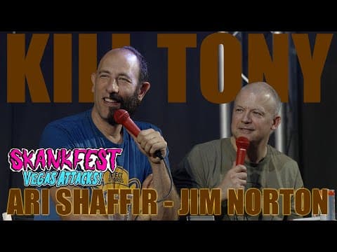 Thumbnail for KT #690 - ARI SHAFFIR +JIM NORTON [SKANKFEST 2024]