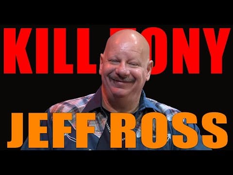 Thumbnail for KILL TONY #571 - JEFF ROSS
