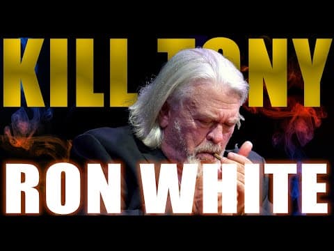 Thumbnail for KILL TONY #532 - RON WHITE