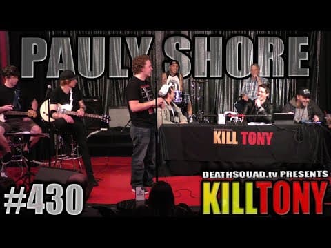 Thumbnail for KILL TONY #430 - PAULY SHORE
