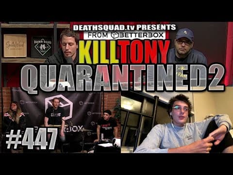 Thumbnail for KILL TONY #447 - STUDIO SESSIONS 2