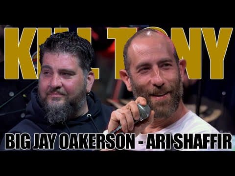 Thumbnail for KILL TONY #606 - BIG JAY OAKERSON + ARI SHAFFIR