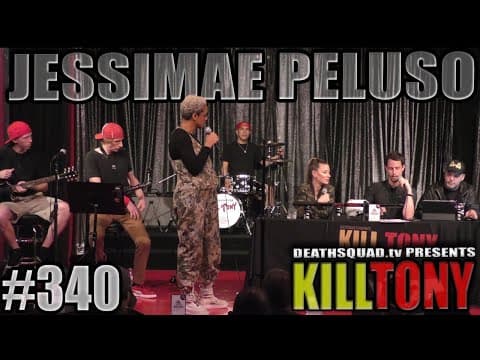 Thumbnail for KILL TONY #340 - JESSIMAE PELUSO