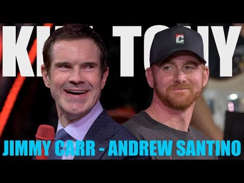 Thumbnail for KT #738 - ANDREW SANTINO + JIMMY CARR