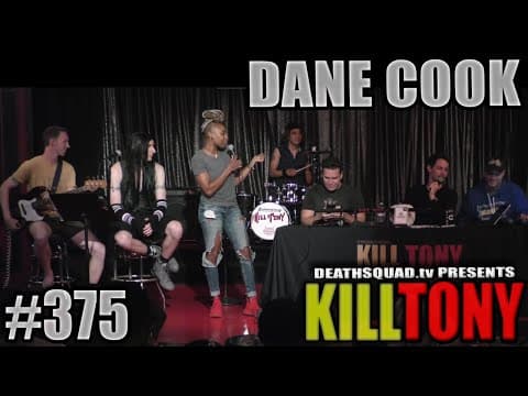 Thumbnail for KILL TONY #375 - DANE COOK