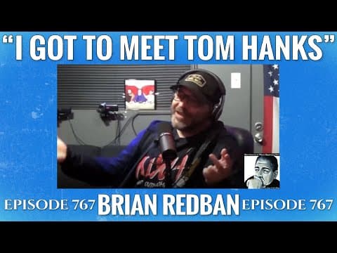 Thumbnail for BRIAN REDBAN & Meeting TOM HANKS