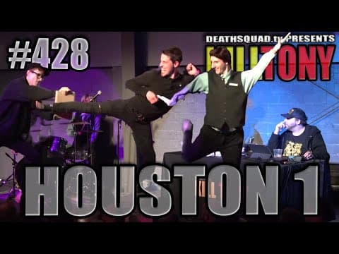 Thumbnail for KILL TONY #428 - HOUSTON #1