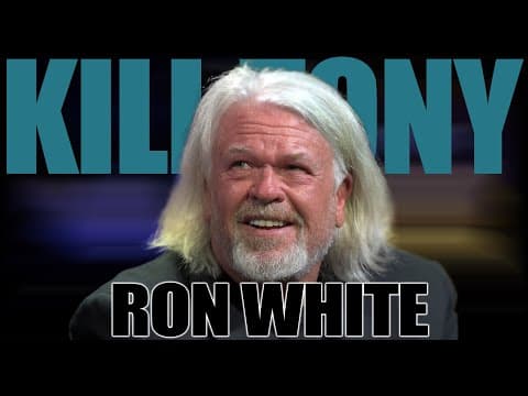 Thumbnail for KILL TONY #604 - RON WHITE