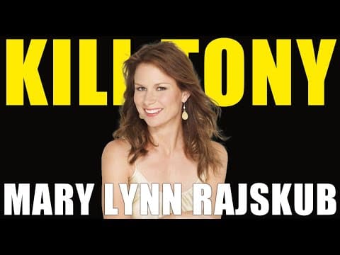 Thumbnail for KILL TONY #567 - MARY LYNN RAJSKUB