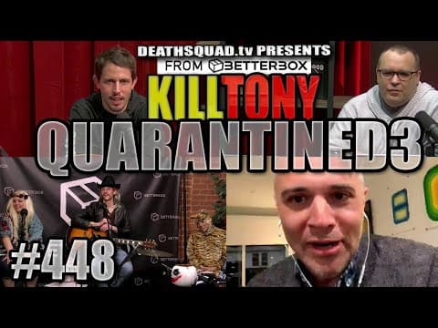 Thumbnail for KILL TONY #448 - STUDIO SESSIONS 3